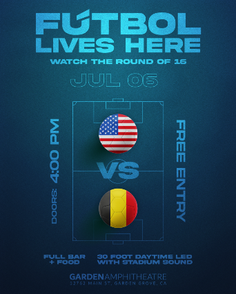 Soccer Watch Party - Round of 16 USA vs Belgium at Garden Amphitheatre, garden grove
