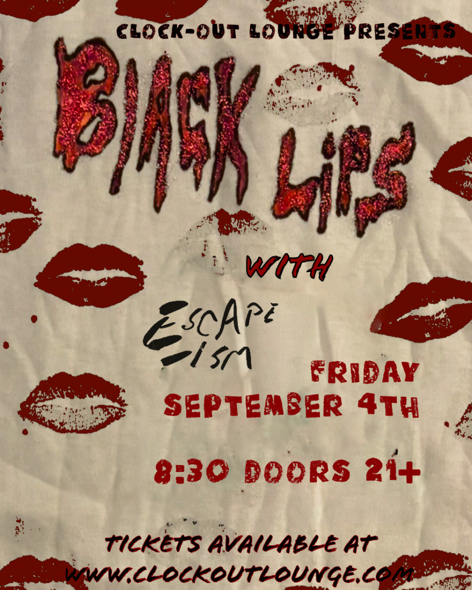 Clock-Out Lounge Presents: Black Lips w/ Escape-ism, Chico Detour