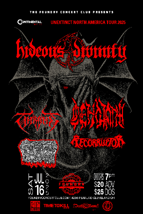 Hideous Divinity, Cenotaph, Recorrupter at The Foundry – Cleveland, OH