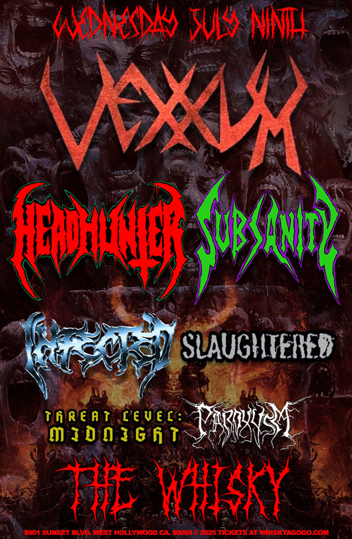 Vexxum, Headhunter, Subsanity, Infected, Slaughtered, Paroxysm, Threat Level: Midnight