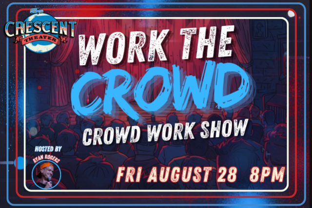 Work The Crowd: All Crowd Work Comedy Show - Image 1
