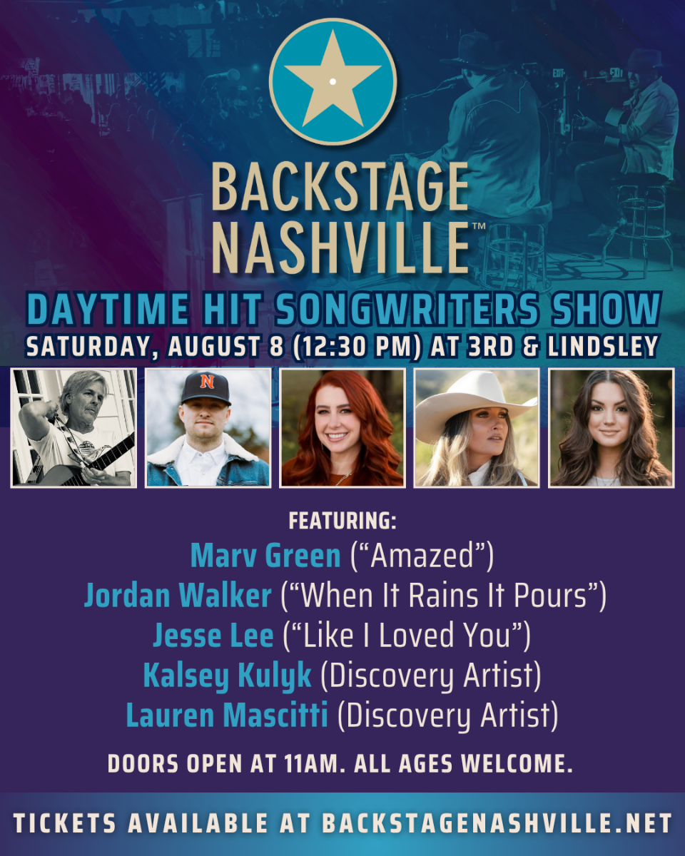 BACKSTAGE NASHVILLE! DAYTIME HIT SONGWRITERS SHOW featuring Marv Green , Jordan Walker , Jesse Lee with Kalsey Kulyk + Lauren Mascitti
