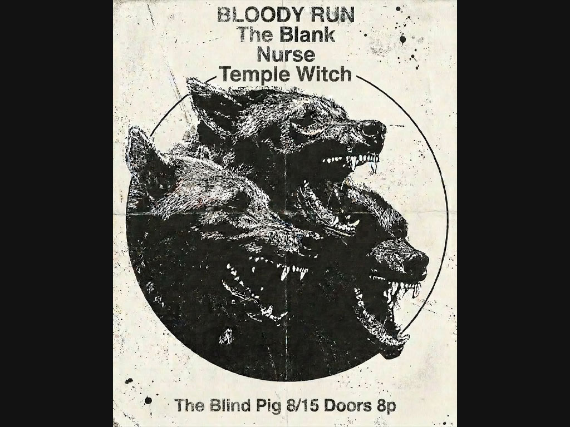 Bloody Run, The Blank, Nurse, Temple Witch