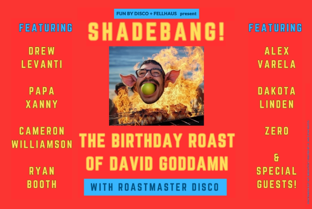 ShadeBang! The Birthday Roast of David Goddamn artwork
