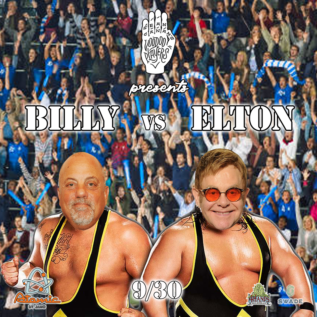 Voodoo Billy vs. Elton