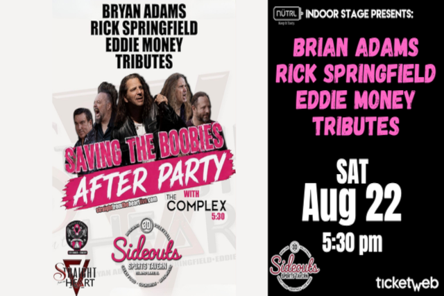 Straight From the Heart - Tributes to Bryan Adams, Rick Springfield, and Eddie Money. W/ The Complex