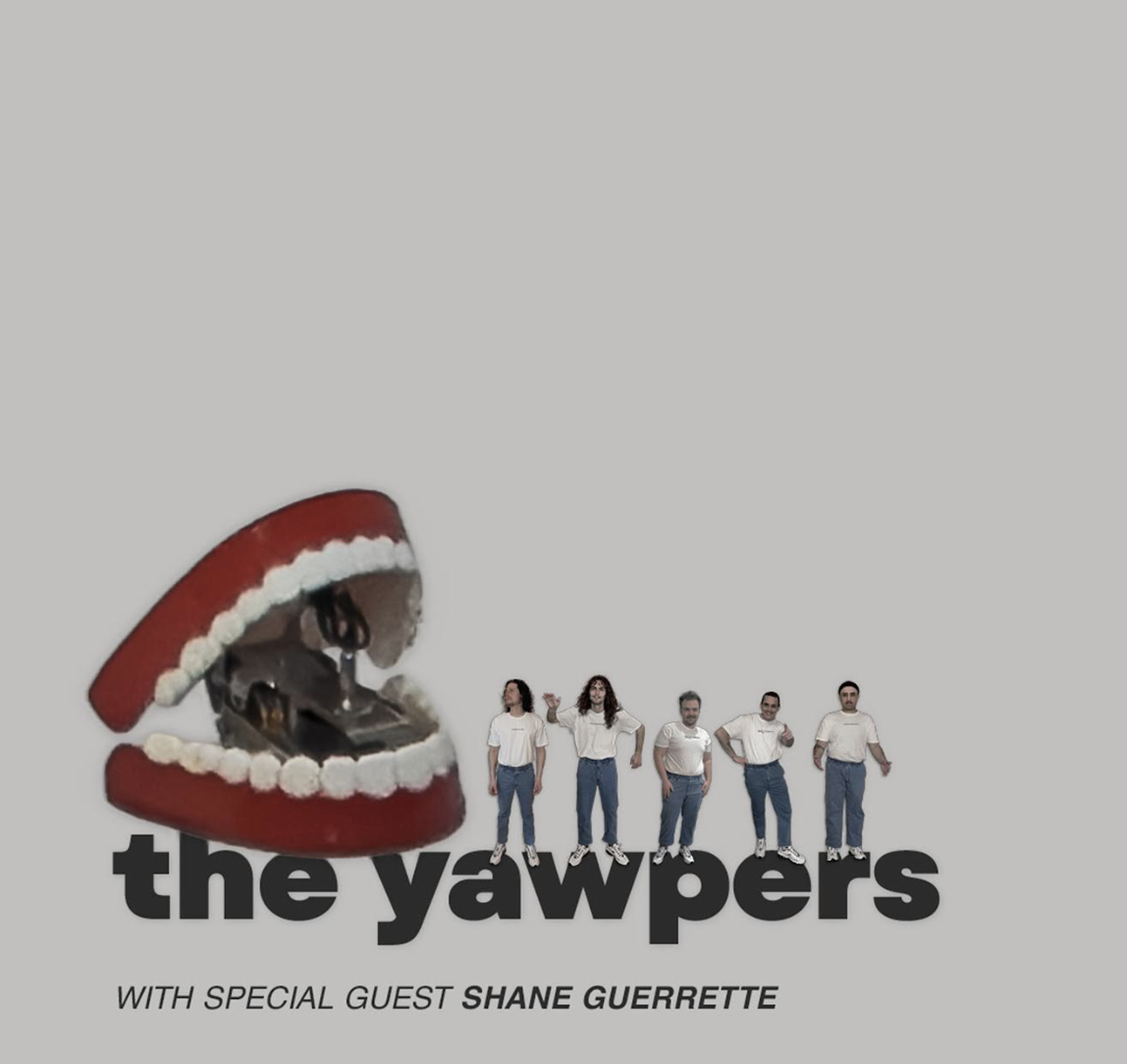 The Yawpers with Shane Guerrette