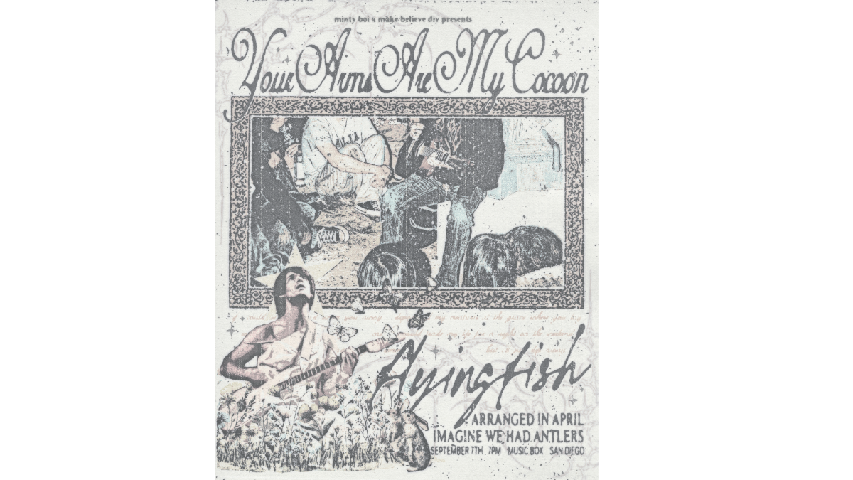 Your Arms are my Cocoon, flyingfish, Arranged in April, imagine we had antlers