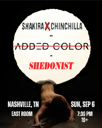 Shakira Chinchilla / Added Color / Shedonist