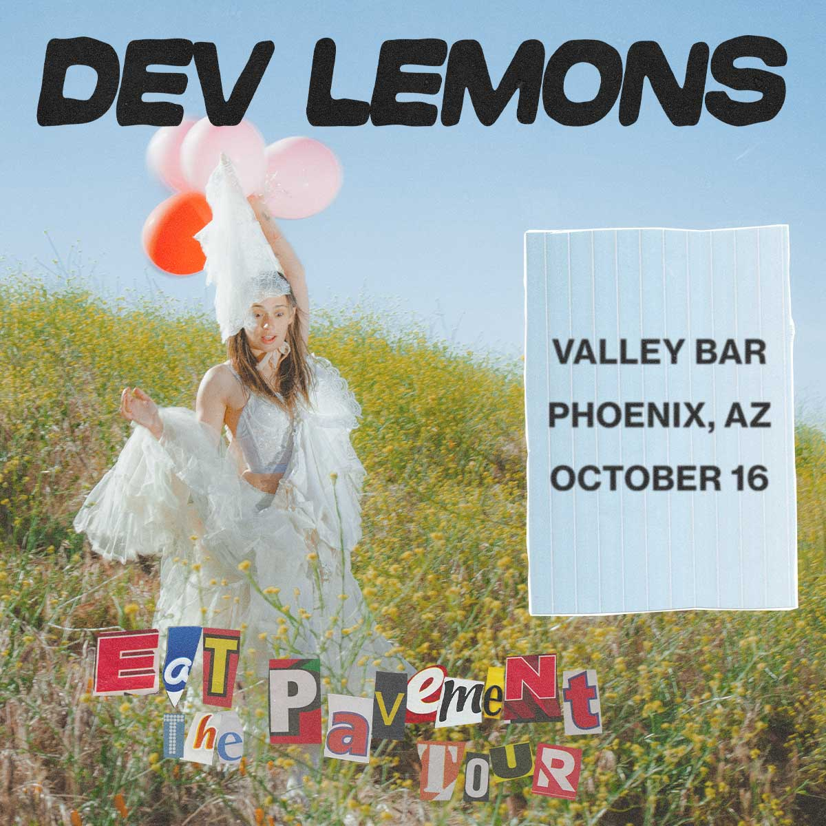 DEV LEMONS - EAT THE PAVEMENT TOUR