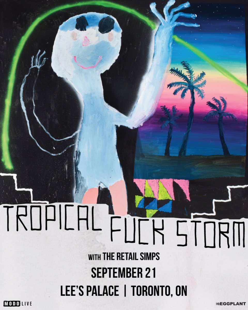 Tropical Fuck Storm w/ Special Guests