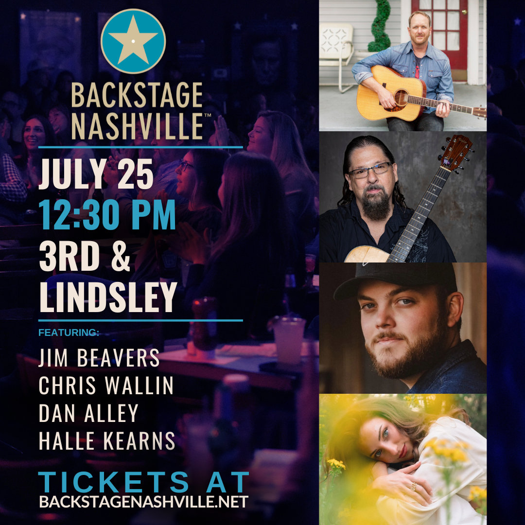 BACKSTAGE NASHVILLE! DAYTIME HIT SONGWRITERS SHOW featuring Jim Beavers , Chris Wallin , Dan Alley with Halle Kearns