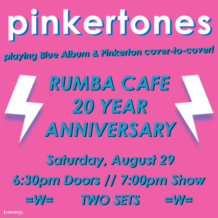 The Pinkertones celebrate Rumba Cafe's 20th Birthday!