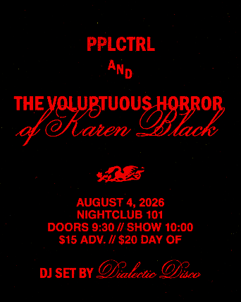 PPLCTRL, The Voluptuous Horror of Karen Black