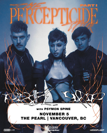 Pixel Grip with Special Guests at The Pearl – Vancouver, Canada
