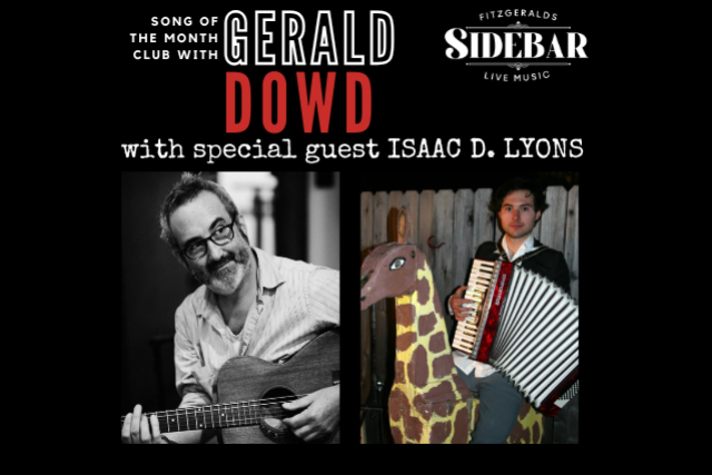 Song of the Month Club w/ GERALD DOWD & ISAAC D. LYONS