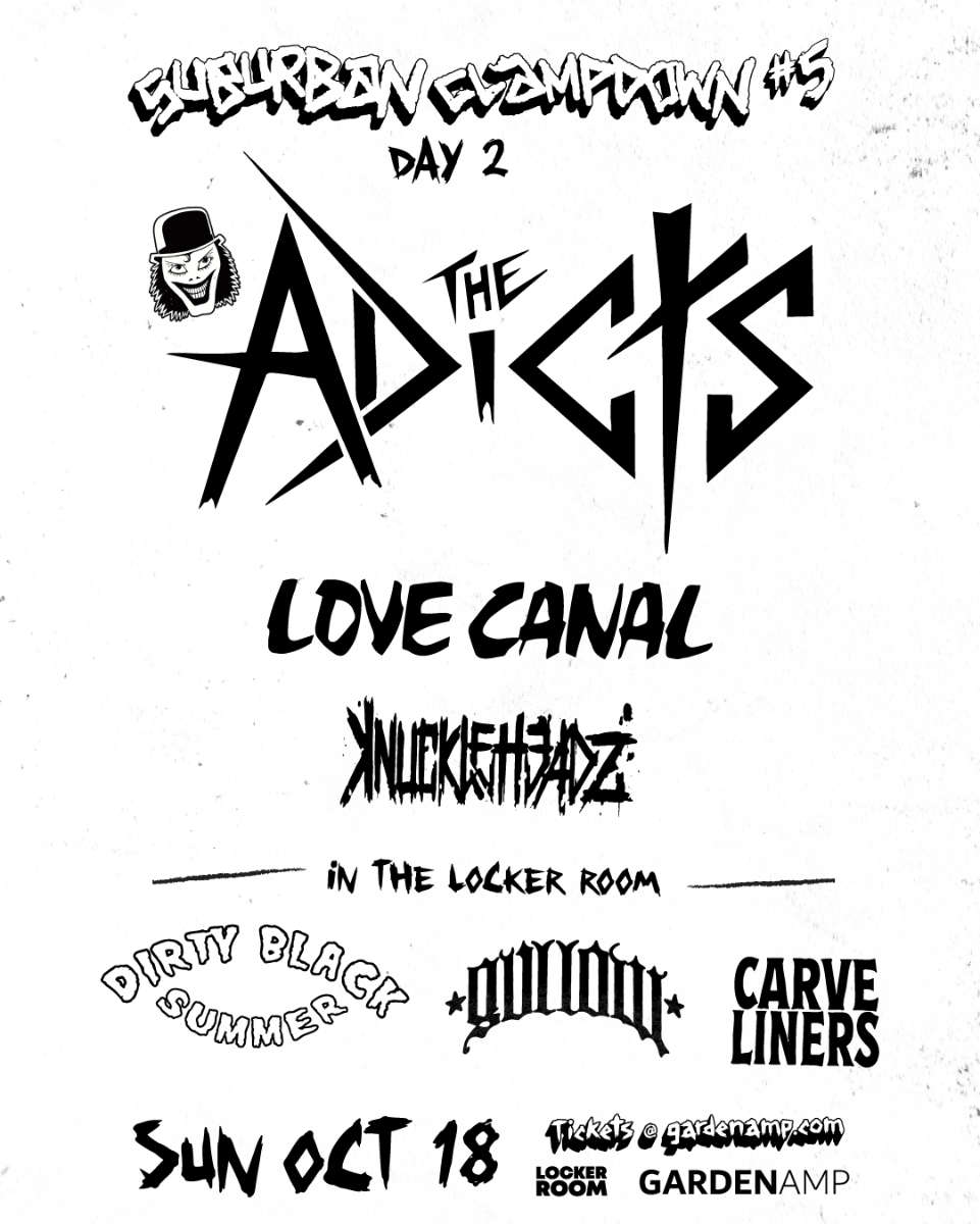 The Adicts, Love Canal, Knuckleheadz, Dirty Black Summer, Gvllow, Carveliners, Los Creepers