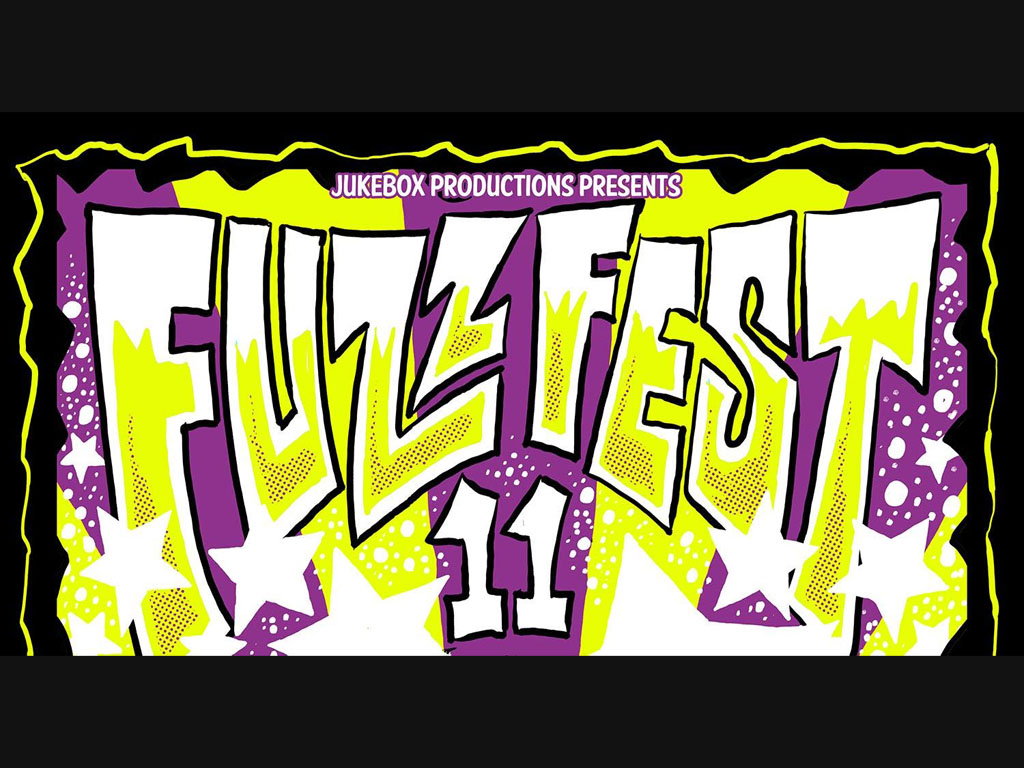 FUZZ FEST 11, The Muggs, The Idiot Kids, Winds of Neptune, Angel Of Mars, Ğʟдѕѕ Снімегд, Time Creep, SEAHAG, Las Drogas, Soraia, Solar Monolith, Te...