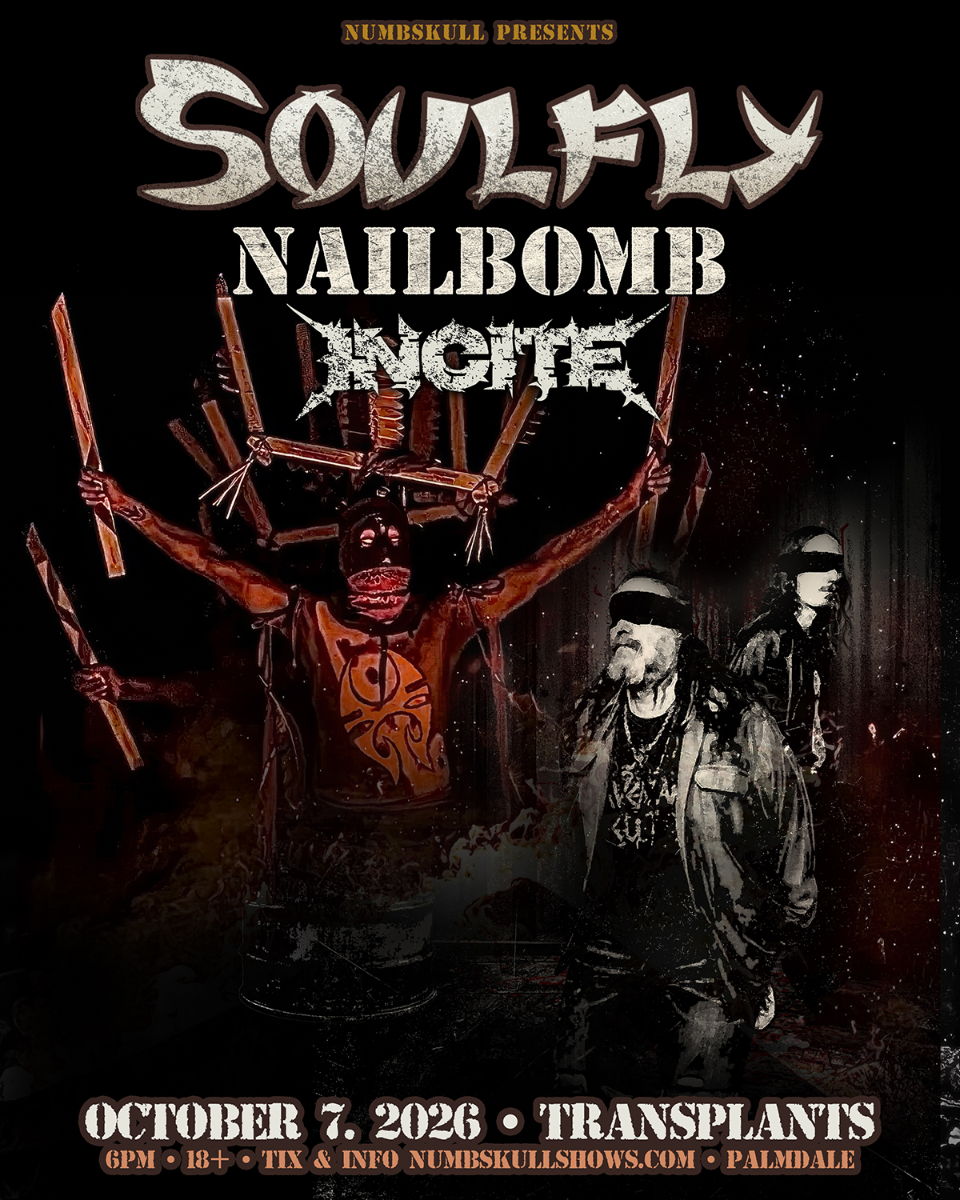 Soulfly, Nailbomb, Incite