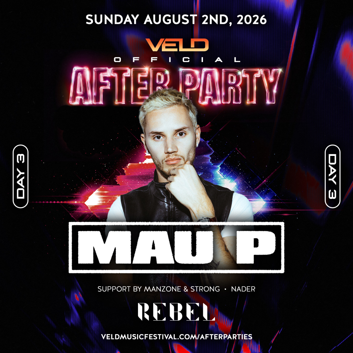 VELD AFTER PARTY: DAY THREE (REBEL)