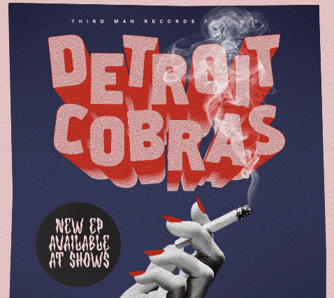 Moe's Alley & The Crepe Place present: The Detroit Cobras w/ The