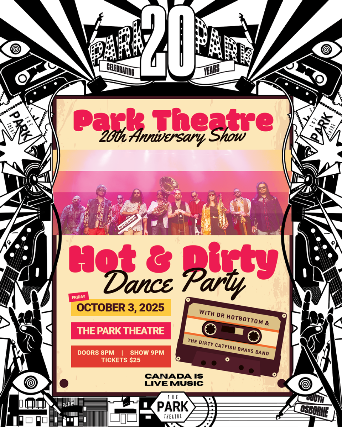 Hot & Dirty Dance Party at The Park Theatre – Winnipeg, Canada