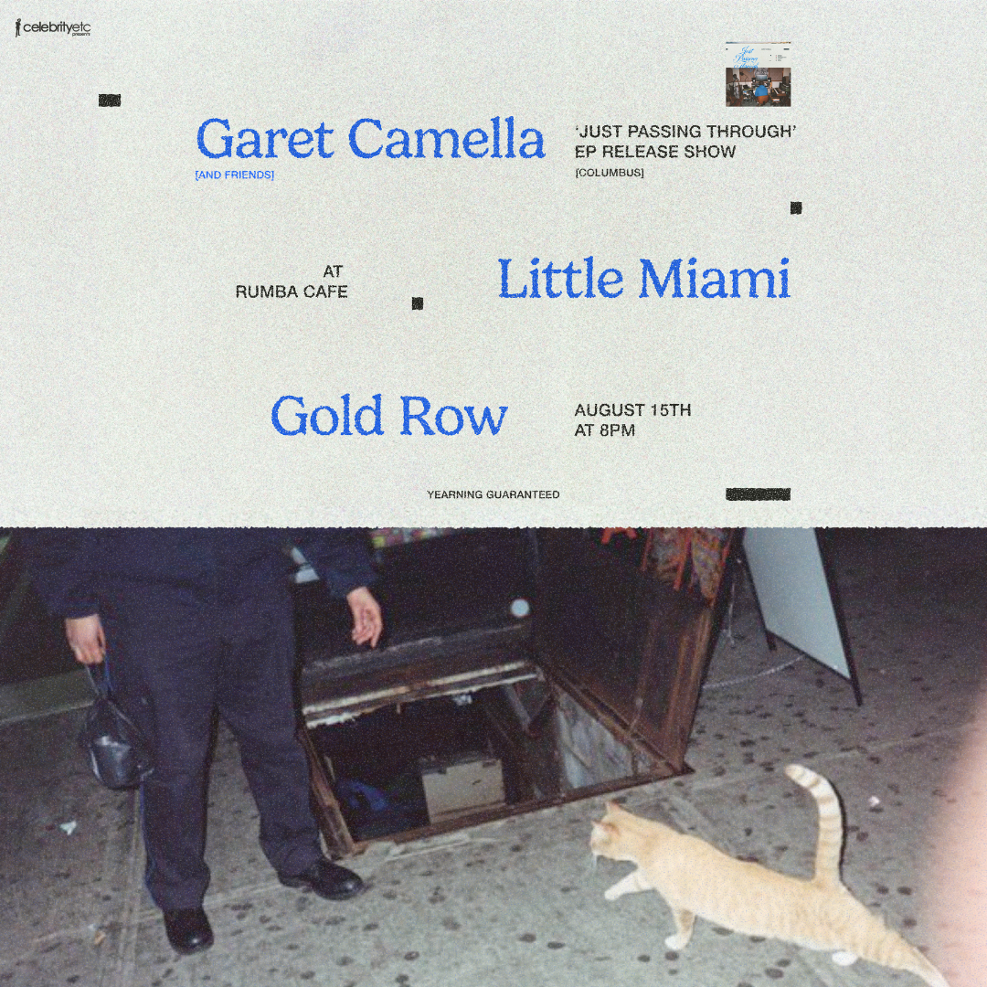 Garet Camella w/ Little Miami & Gold Row