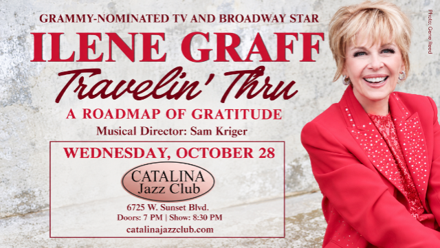 Cartel de ILENE GRAFF: TRAVELIN’ THRU A ROAD MAP OF GRATITUDE (Grammy Award-nominated TV & Broadway Star)