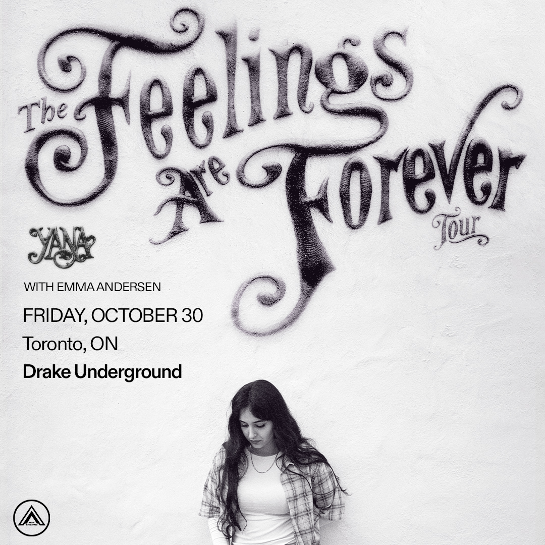 Yana - The Feelings Are Forever Tour
