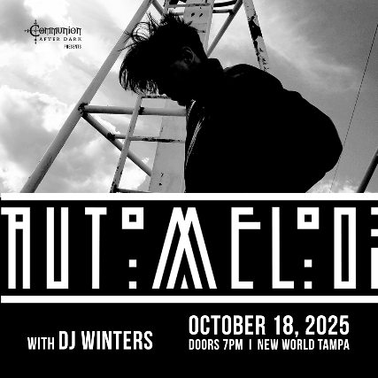 Communion After Dark Presents: Automelodi and Glass Chapel in Tampa at New World Music Hall – Tampa, FL
