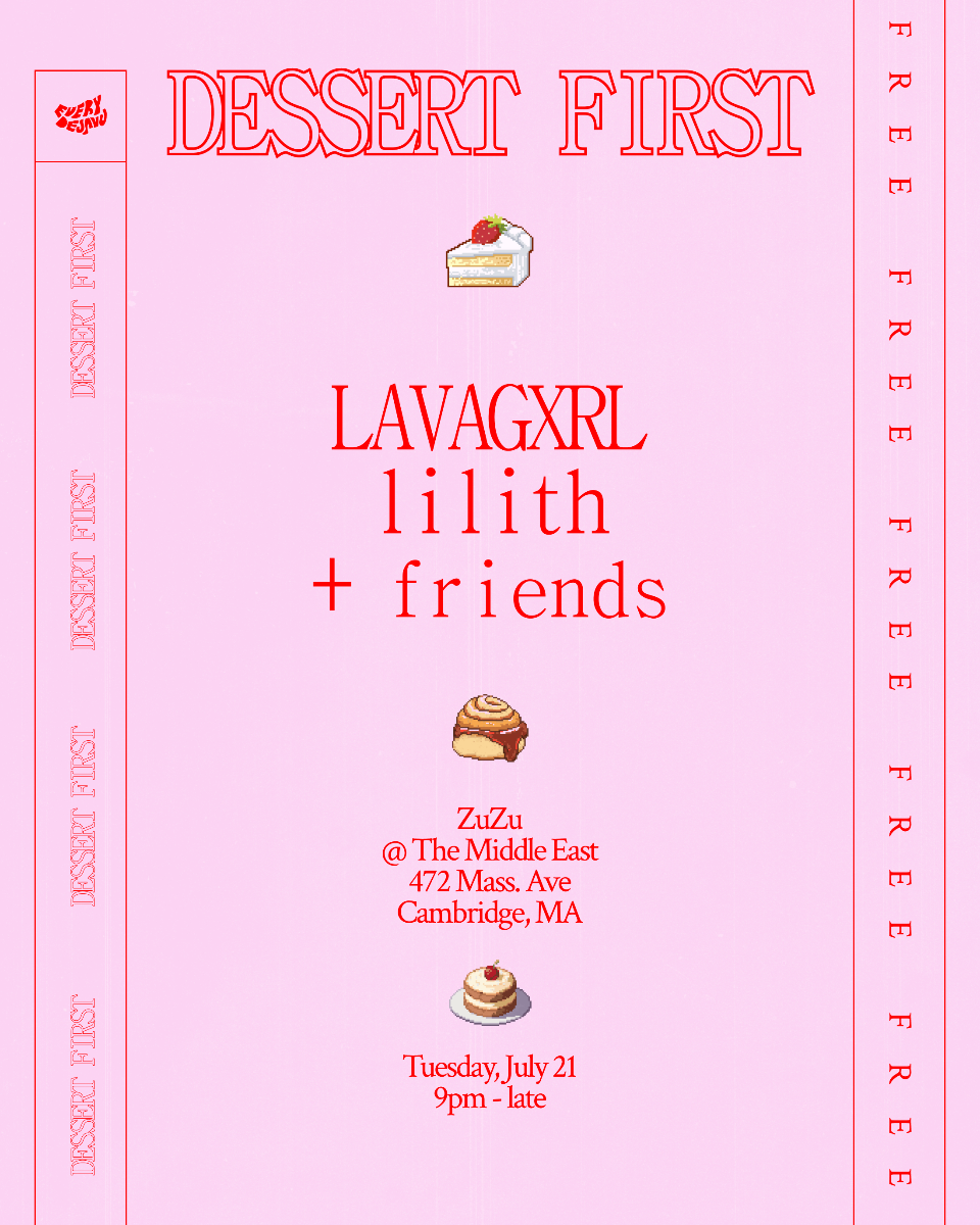 Dessert First w/ LAVAGXRL, lilith | Event Image