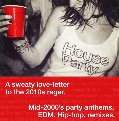 House Party. A sweaty love-letter to the 2010s rager tickets at Manchester Music Hall, Lexington