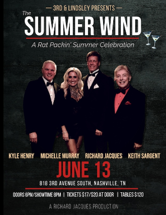 Summer Wind - A Tribute to The Sounds of Sinatra - A Rat Packin' Summer Celebration featuring Richard Jacques, Keith Sargent, Kyle Henry and Michelle Murray