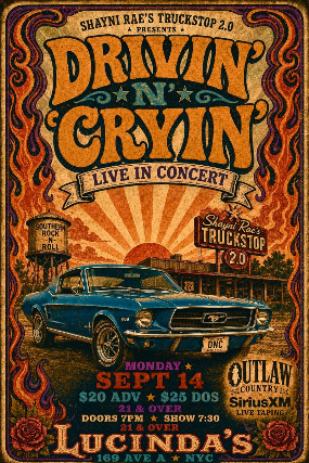 Tickets for Very Special Guests Drivin' N' Cryin' Live at Lucinda's for Shayni Rae's Truckstop. Sirius XM Outlaw Country Live Taping!! | TicketWeb - Lucinda's in New York, US