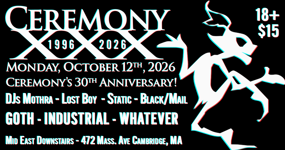Ceremony XXX