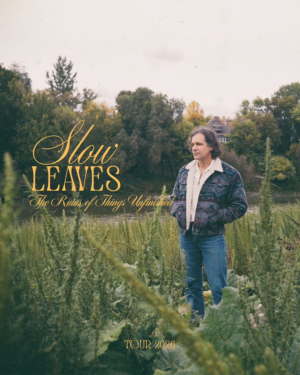 SLOW LEAVES