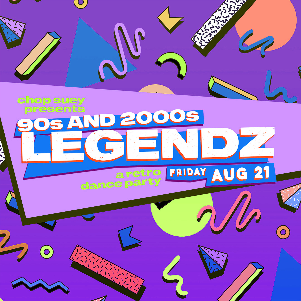 90s & 2000s LEGENDZ: A RETRO DANCE PARTY