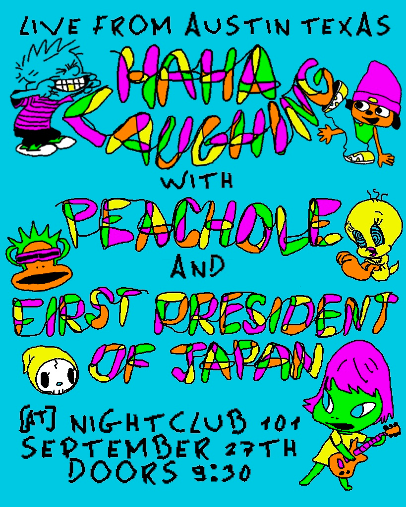 haha Laughing, Peachole, First President of Japan