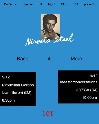 Nirosta Steel, Maximilian Gordon, Liam Benzvi DJ — Night Club 101