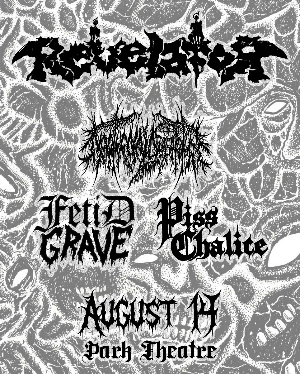 Revelator | Nocturnal Departure | Fetid Grave | Piss Chalice