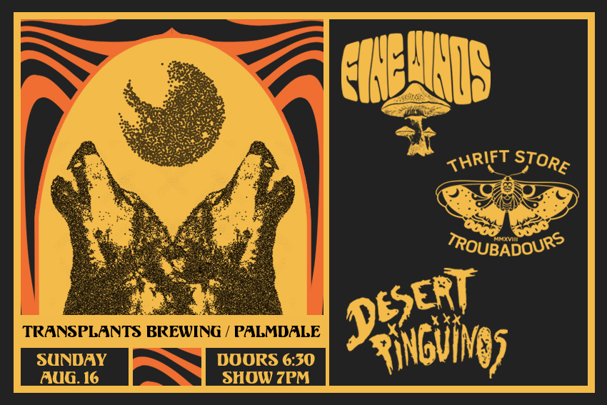 FREE SHOW: FINE WINOS / THRIFT STORE TROUBADOURS / DESER PINGÜINOS