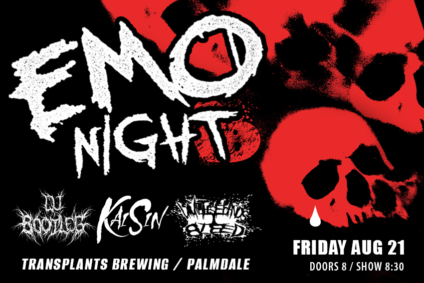 EMO NIGHT WITH DJ BOOTLEG / KAISIN / WITH THESE HANDS I BLEED
