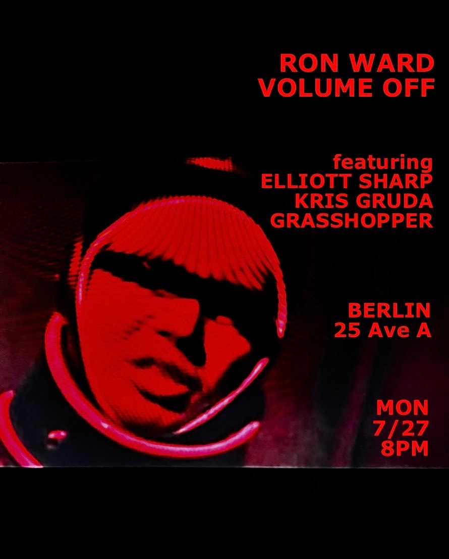Ron Ward | Elliott Sharp | Kris Gruda | Grasshopper
