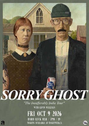 Sorry Ghost & Kevin Walkman at Hard Luck Bar
