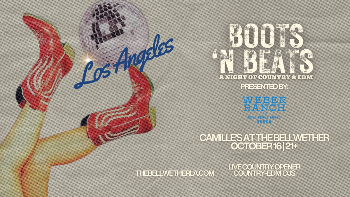 Boots 'N Beats - Presented by Weber Ranch Agave Vodka