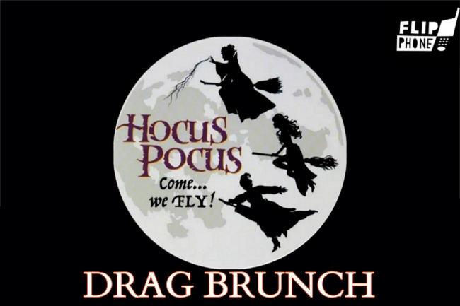 Flip Phone: Hocus Pocus Drag Brunch