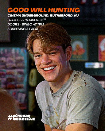 Cineyap Collective presents Good Will Hunting (1997)