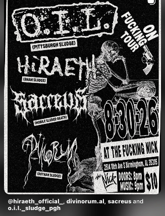 Late Night Metal Show! OIL, Hiraeth, Sacreus, Divinorum at The Nick at The Nick – Birmingham, AL