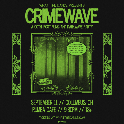CRIMEWAVE: A GOTH, POST-PUNK & DARKWAVE PARTY
