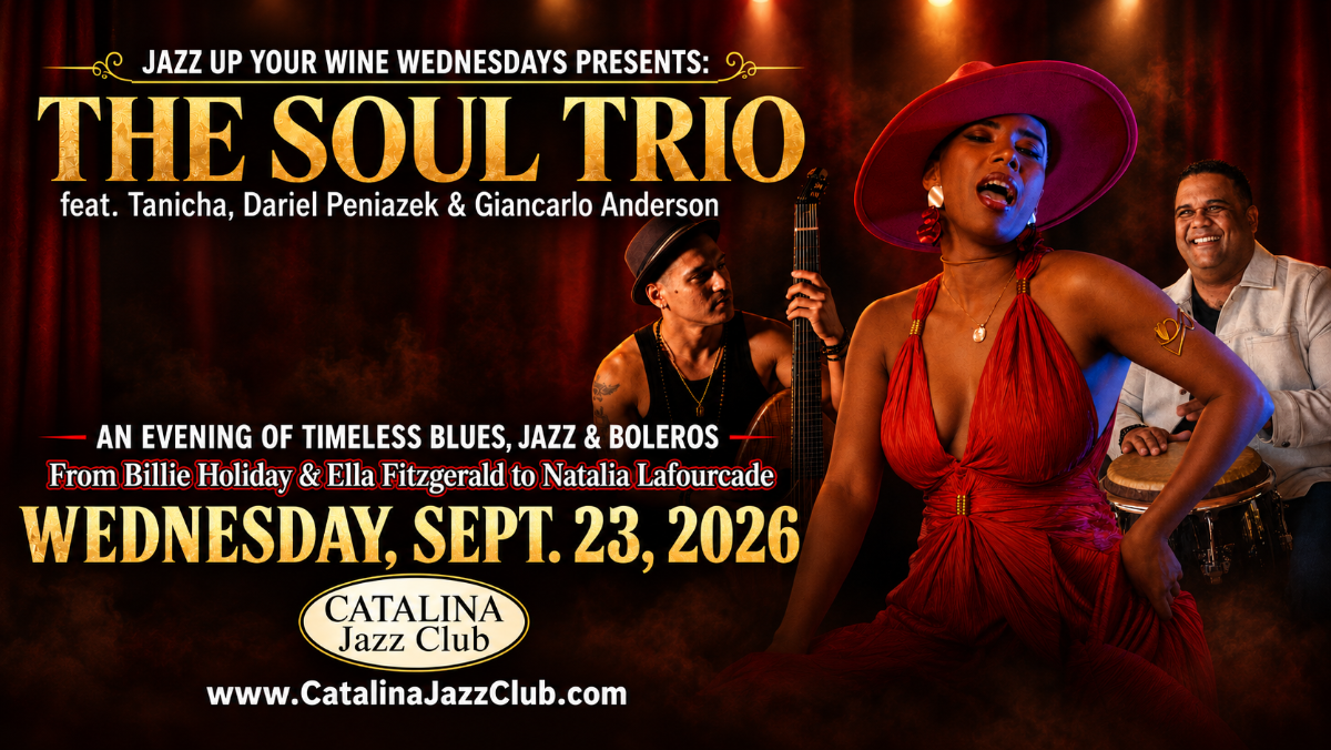 Jazz Up Your Wine Wednesdays Presents: Tribute to Billie, Ella & Natalia Lafourcade with The Soul Trio